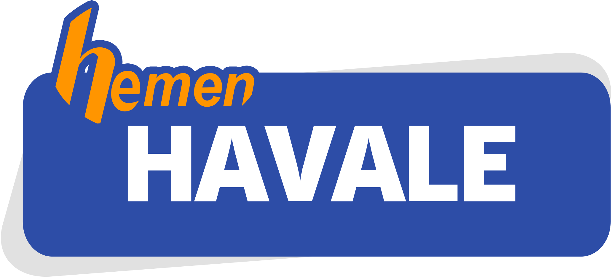 Hemen Havale